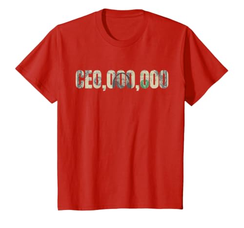 Entrepreneur CEO,000,000 Millionaire Businessman CEO T-Shirt T-Shirt, Youth, Red, 3T
