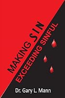 Making Sin Exceeding sinful 099680790X Book Cover