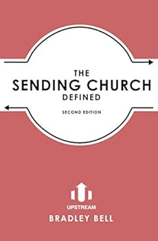 Paperback The Sending Church Defined Book