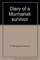 Diary of a Murmansk survivor 0963888404 Book Cover