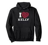 Photo Gallery i love kelly nome amo kelly felpa con cappuccio Photo Gallery i love kelly nome amo kelly felpa con cappuccio