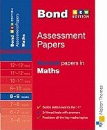 Bond Second Papers in Maths: 8-9 Years (Bond Assessment Papers)