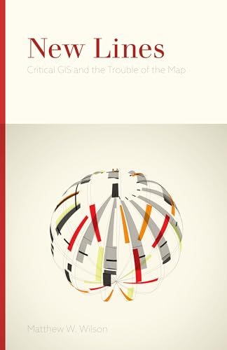 New Lines: Critical GIS and the Trouble of the Map