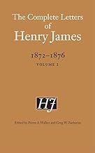 The Complete Letters of Henry James, 1872-1876: Volume 2: 02