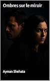 ombres chinoises en anglais  Ombres sur le miroir (French Edition)