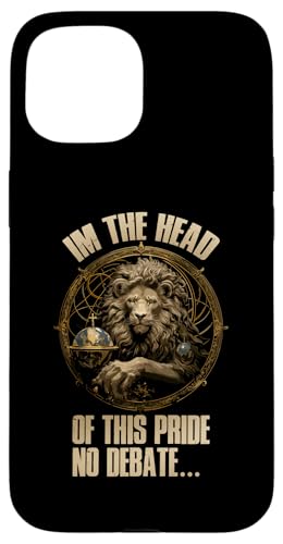 I'M THE HEAD OF THIS PRIDE NO DEBATE X}zP[X iPhone 15 p
