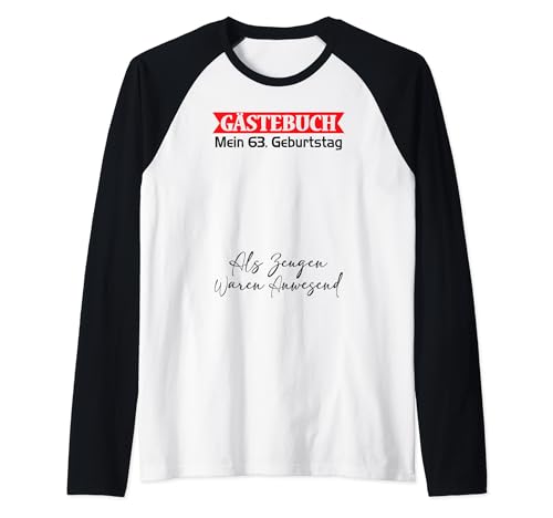 Gästebuch Mein 63. Geburtstag Libro de visitas Firma Camiseta Manga Raglan