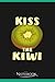 Kiss The Kiwi Notebook: Journaling 6x9 120 pages| Perfect Gift For Adults And Kids For Any Gift Giving Occasion