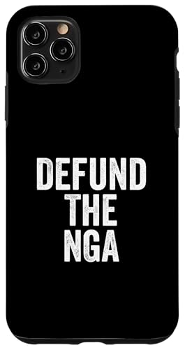 Defund the NGA - National Geospatial-Intelligence Agency �X�}�z�P�[�X iPhone 11 Pro Max �p