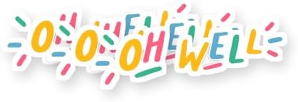 Oh Well Vinyl Stickers 3 Pack 3 Inch image 5