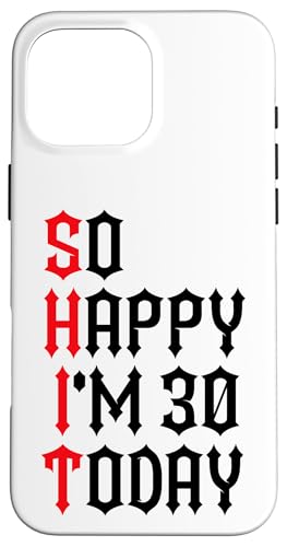 So Happy I'm 30 Today �ʔ���30�΂̒a�����W���[�N 30�΂̒a���� �X�}�z�P�[�X iPhone 16 Pro Max �p