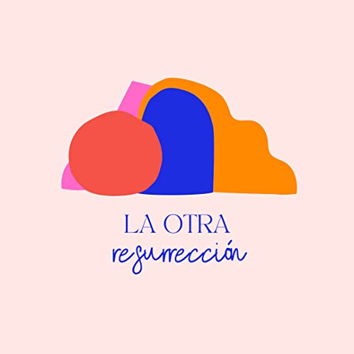 La otra Resurrecci&oacute;n Titelbild