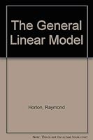 The General Linear Model 0898749069 Book Cover