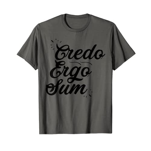 Credo Ergo Sum - Black - Latin, Teacher, Student Camiseta