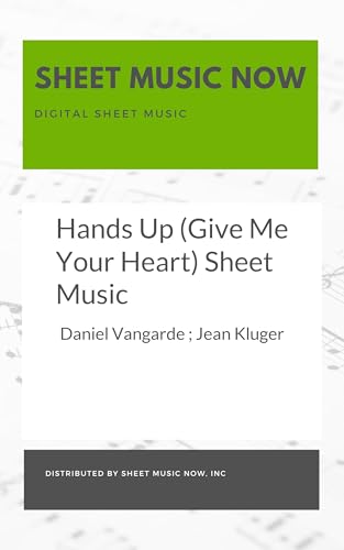 Couverture de Hands Up (Give Me Your Heart) Sheet Music (English Edition)