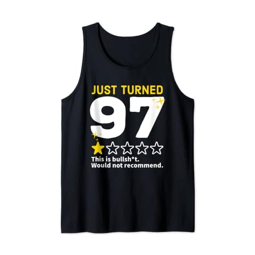 Just Turned 97 No recomendaría regalo de cumpleaños 97 Camiseta sin Mangas