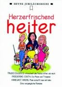 Paperback Herzerfrischend heiter. [German] Book