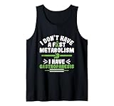 ¿no Tengo Un Metabolismo Rápido: La Conciencia De La Camiseta sin Mangas