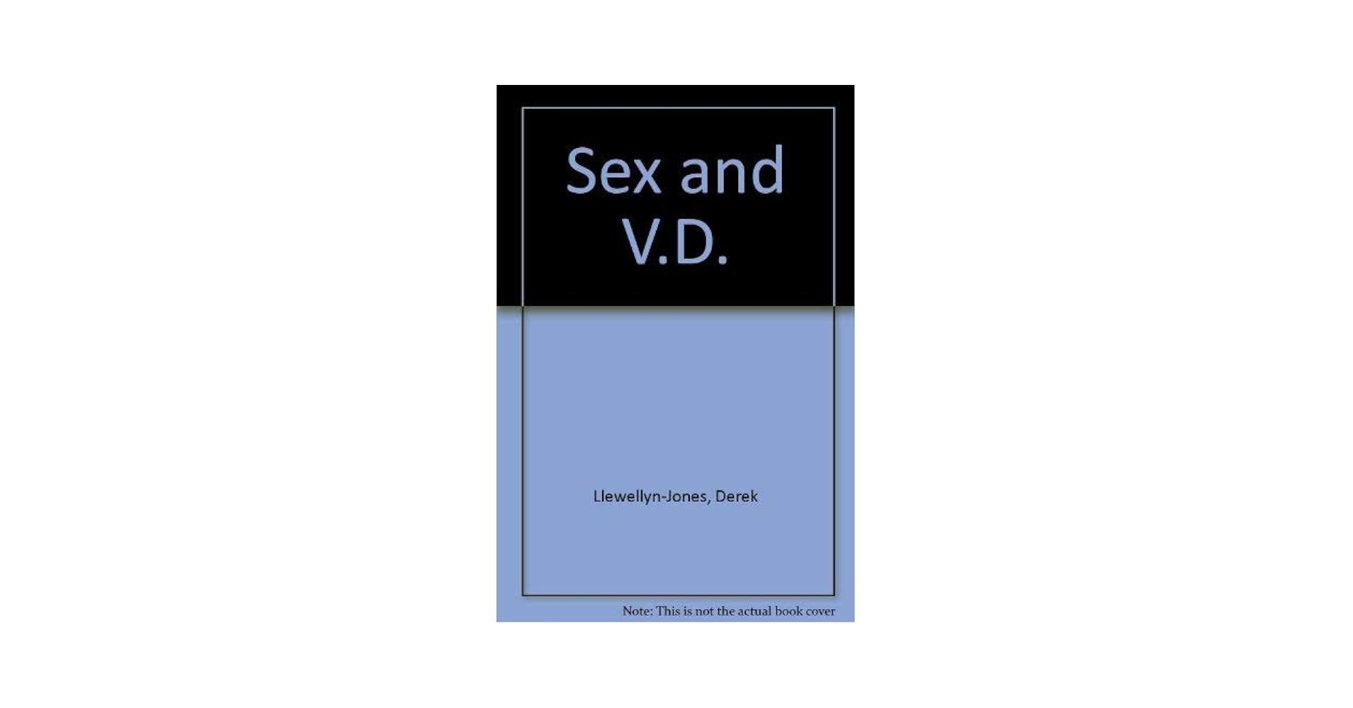 Sex and v.d: Derek Llewellyn-Jones: 9780571104826: Amazon