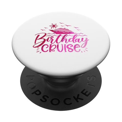 Birthday Cruise Trip Vacation Party Group Ship Cruising Into PopSockets PopGrip Intercambiable