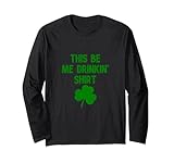 Photo Gallery questo be me drinkin wear maglia a manica Photo Gallery questo be me drinkin wear maglia a manica