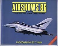 Airshows '86 in Action: Practical Guide to Aviation Photography 0948342021 Book Cover