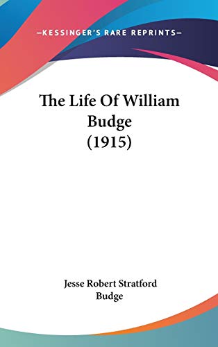 The Life Of William Budge (1915)