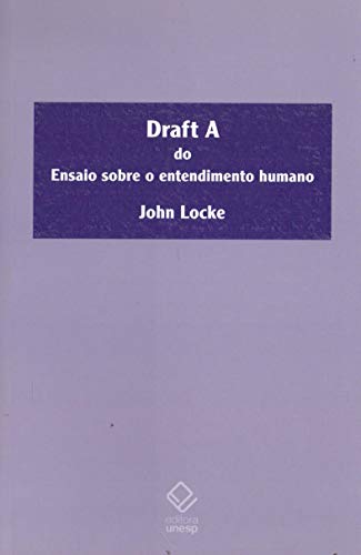 Draft A do ensaio sobre o entendimento humano