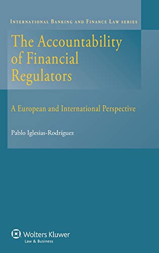 The Accountability of Financial Regulators: A European and International Perspective