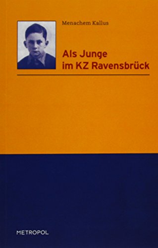 Als Junge im KZ Ravensbrück
