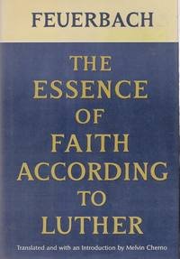 The Essence of Faith According to Luther B000E1PFTQ Book Cover