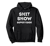 Photo Gallery supervisore dello shitshow per il ringleader dello shitshow felpa con cappuccio Photo Gallery supervisore dello shitshow per il ringleader dello shitshow felpa con cappuccio