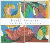 Paperback David Hockney You Make the Picture: Paintings and Prints 1982-1995 Book