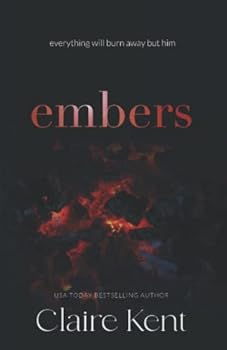 Embers (Kindled) - Book #3 of the Kindled