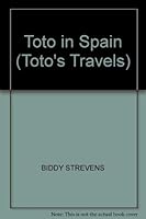 Toto in Spain 0316889164 Book Cover