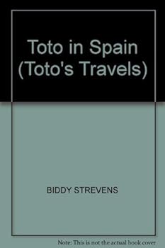 Hardcover Toto In Spain (Toto's travels) Book