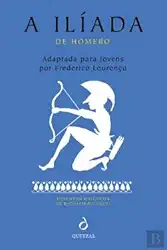 A Ilíada de Homero Adaptada Para Jovens