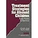 Treatment Strategies for Abused Children