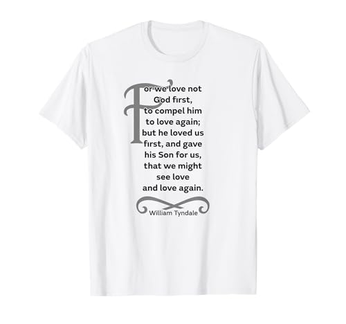 Citation chrétienne de William Tyndale sur l'Évangile du Christ T-Shirt