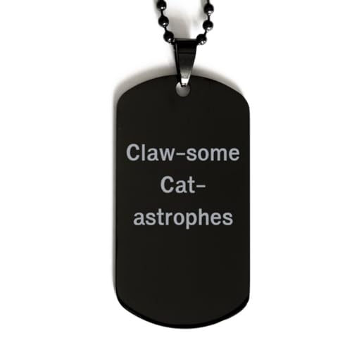 Claw-some Cat-astrophes funny cats Black Dog Tag