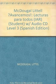 Avancemos! Lecturas para todo w/ Audio CD Level 3 Grades 9-12: Mcdougal Littell Iavancemos! (Iavancemos!) (Spanish Edition)