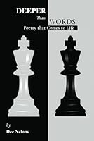 Deeper Than Words: Poetry That Comes To Life B0DBSKHK9X Book Cover