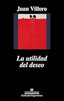 La utilidad del deseo 843396416X Book Cover