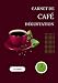 Carnet De Dégustation Café: Carnet De Dégustation Café : Journal De Suivi De Dégustation De Café | Pour Amateurs Amoureux De Café | Notez Vos ... | 122 Pages, 66 Doubles Fiches De Notation