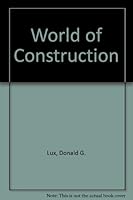 World of Construction 0873454065 Book Cover