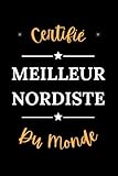 contre le nordiste synonyme  Certifié meilleur nordiste du monde: Carnet de notes nordiste humour - 110 pages lignées - cadeau nordiste