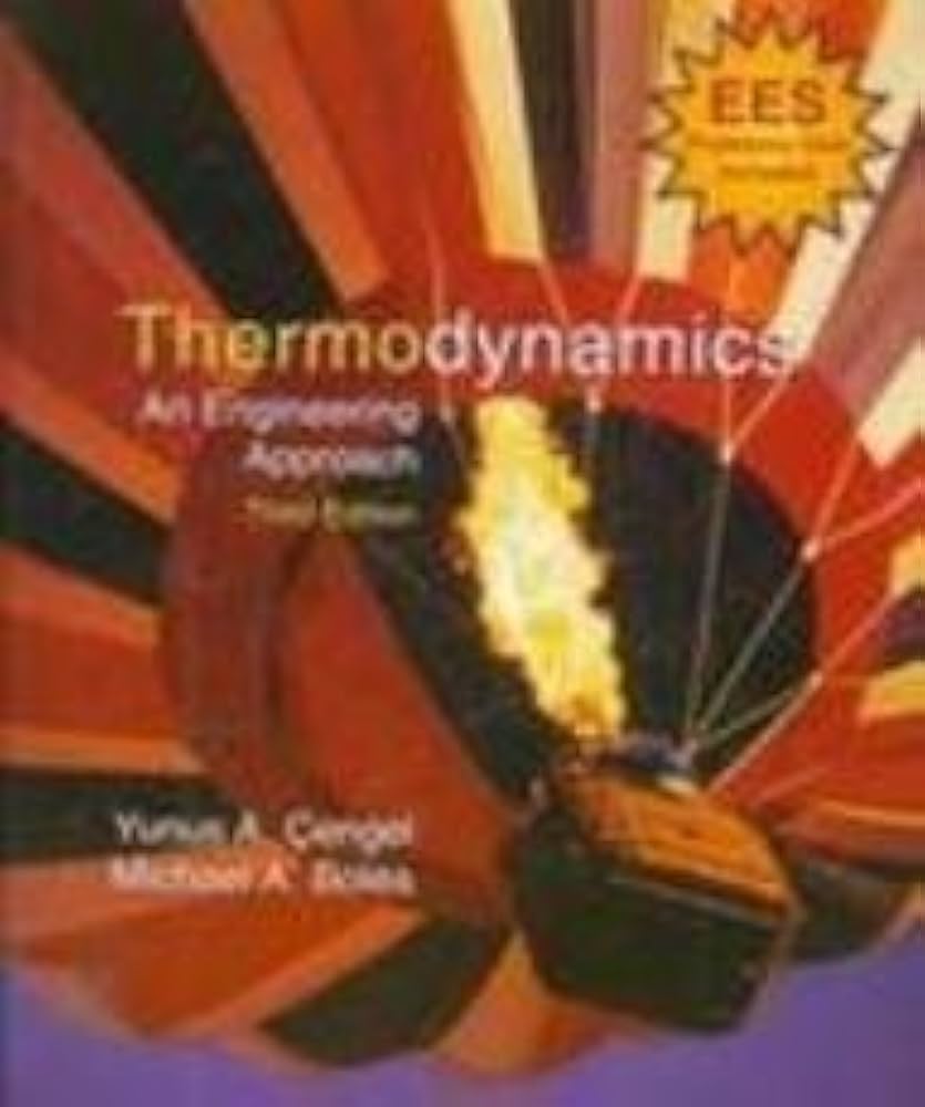 Thermodynamics: An Engineering Approach: Yunus A. Cengel