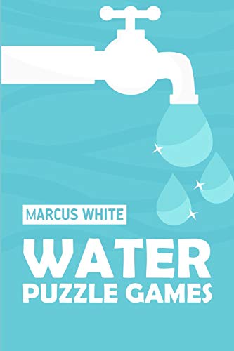 Water Puzzle Games (Logic Puzzle Magazine)