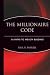 The Millionaire Code: 16 Paths to Wealth Building