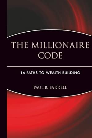 The Millionaire Code: 16 Paths to Wealth Building-Wow! eBook